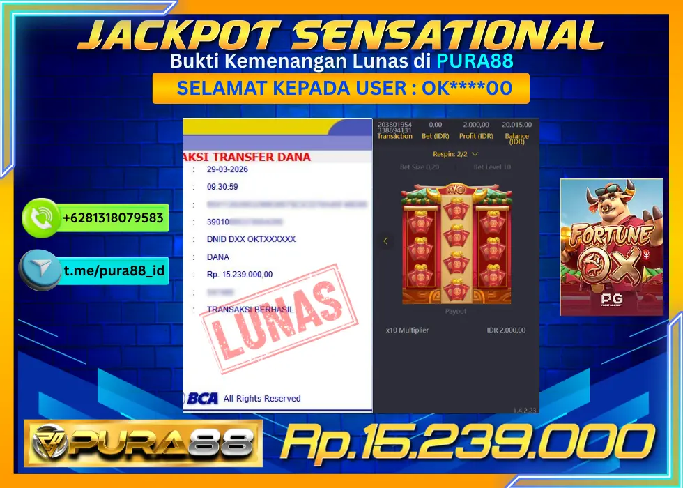 PURA88 JACKPOT FORTUNE OX Rp 15.239.000,- LUNAS